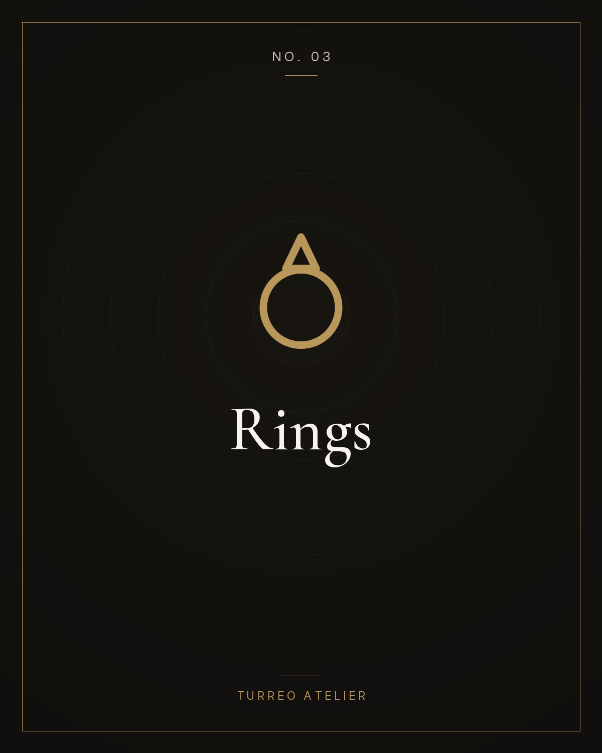 Rings — Turreo Atelier